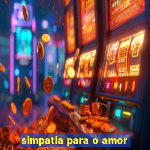 simpatia para o amor